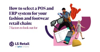 How to select a POS and ERP system for fashion & footwear stores (eBook)